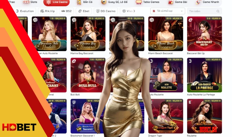 Live Casino HDBet đem tới trải nghiệm chơi game sống động như ở sòng bài thực thụ