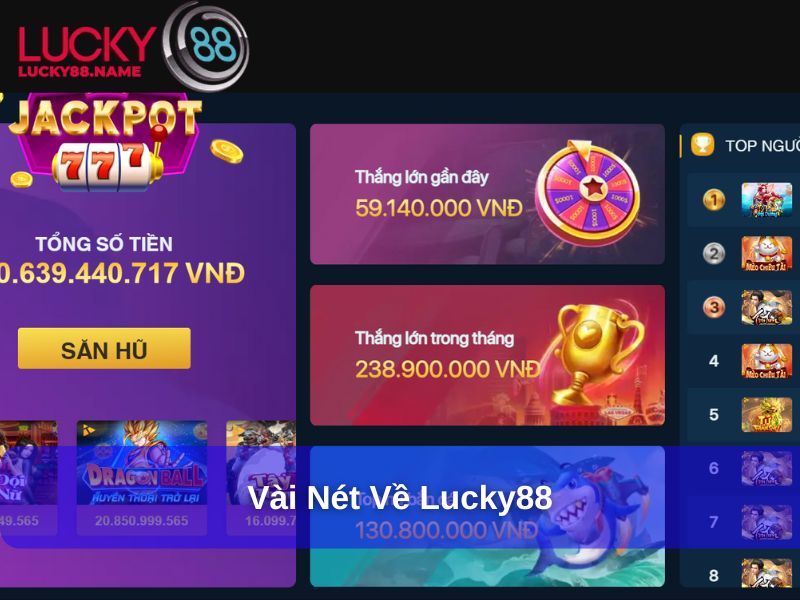 Đôi nét giới thiệu về Lucky88